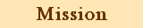 Mission