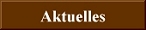 Aktuelles